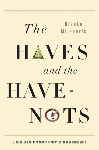 Haves And The Have Nots