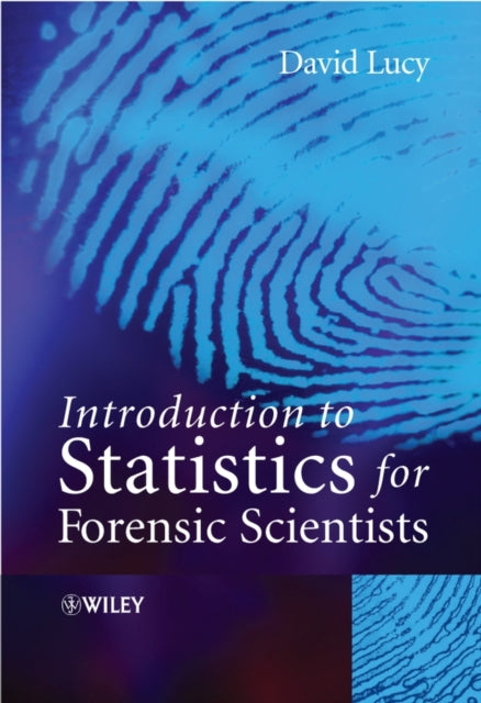 Introductory Statistics For Forensic Sc