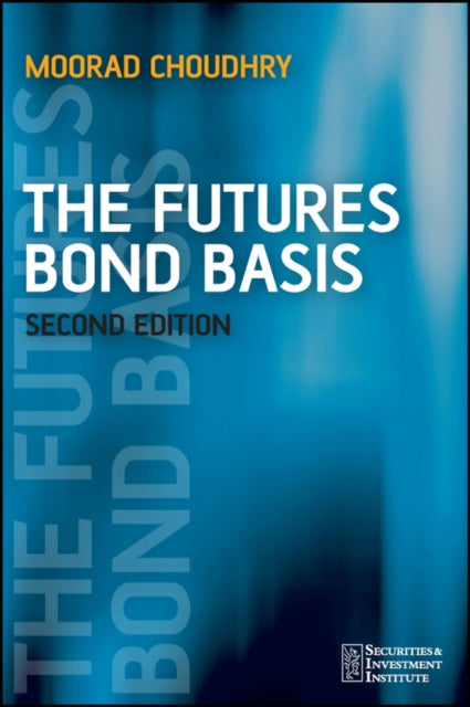 Futures Bond Basis 2nd Edition