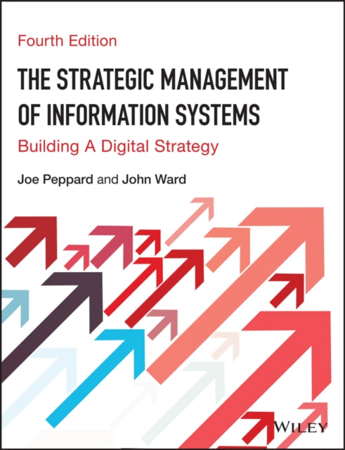 Strategic Management Of Information Syst By Peppard, Joe