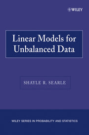 Linear Models For Unbalanced Data By Searle, Shayle R.