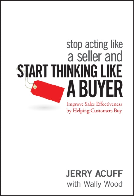 Stop Acting Like A Seller & Start Thinki