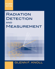 Radiation Detection & Measurement 4th Ed