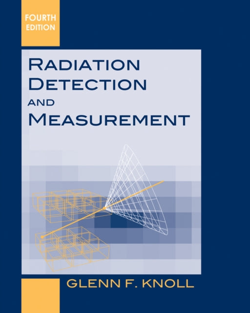 Radiation Detection & Measurement 4th Ed