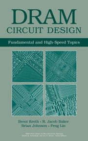 Dram Circuit Design Fundamental And Hig By Keeth, Brent