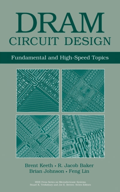 Dram Circuit Design Fundamental And Hig By Keeth, Brent