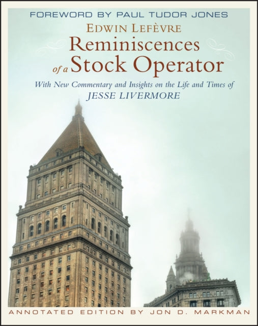 Reminiscences Of A Stock Operator By Lefevre, Edwin