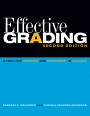 Effective Grading A Tool For Learning A By Walvoord, Barbara E