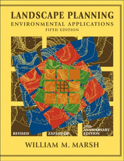 Landscape Planning 5th Edition By Marsh, William M