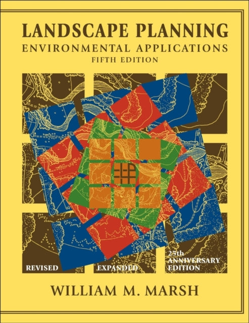Landscape Planning 5th Edition By Marsh, William M
