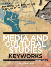 Media & Cultural Studies 2nd Edition By Durham , Meenakshi G