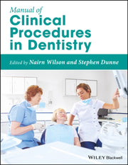 Manual Of Clinical Procedures In Dentis By Wilson, Nairn