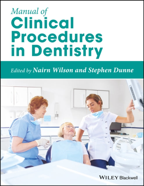 Manual Of Clinical Procedures In Dentis By Wilson, Nairn