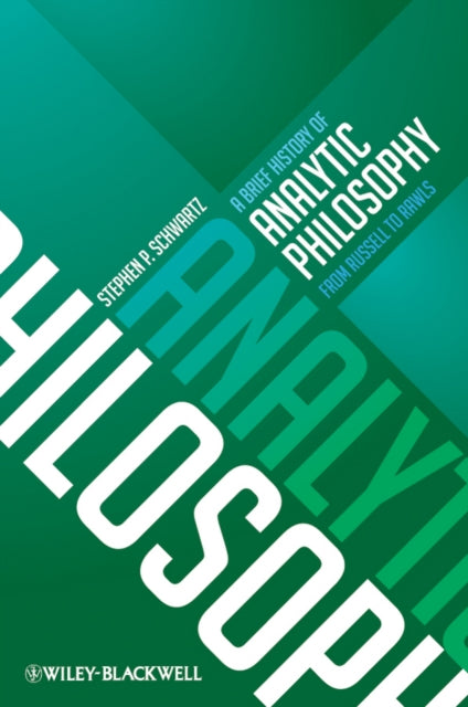 Brief History Of Analytic Philosophy By Schwartz, Stephen P.