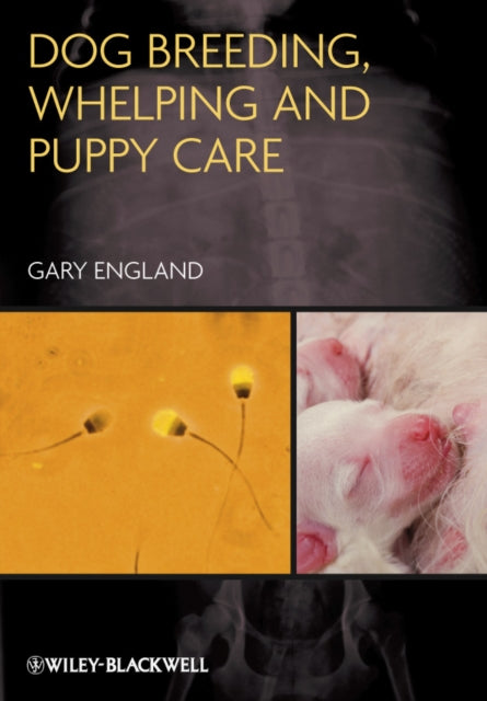 Dog Breeding Whelping & Puppy Care