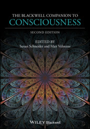 The Blackwell Companion To Consciousnes By Schneider Susan