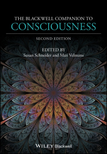 The Blackwell Companion To Consciousnes