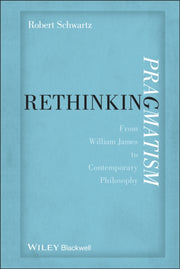Rethinking Pragmatism From William Jame