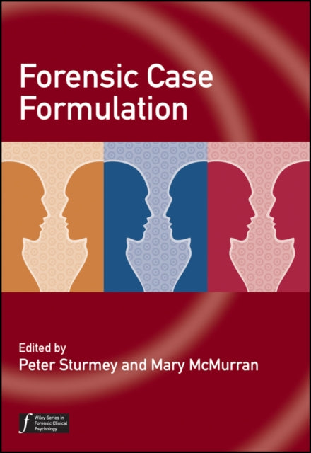 Forensic Case Formulation By Mcmurran