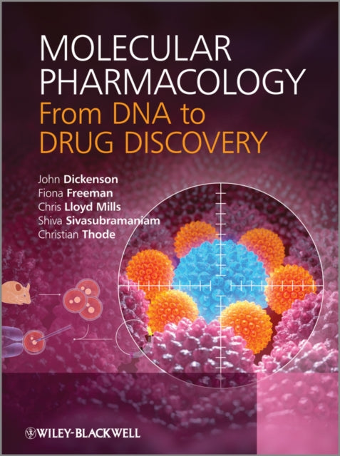Molecular Pharmacology From Dna To Drug