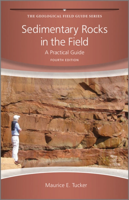 Sedimentary Rocks In The Field 4e