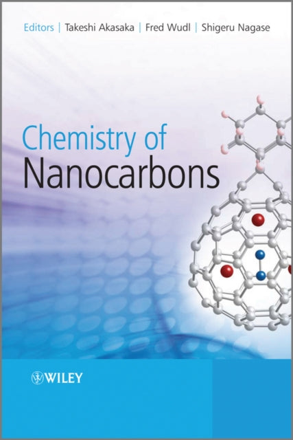 Chemistry Of Nanocarbons By Akasaka , Takeshi