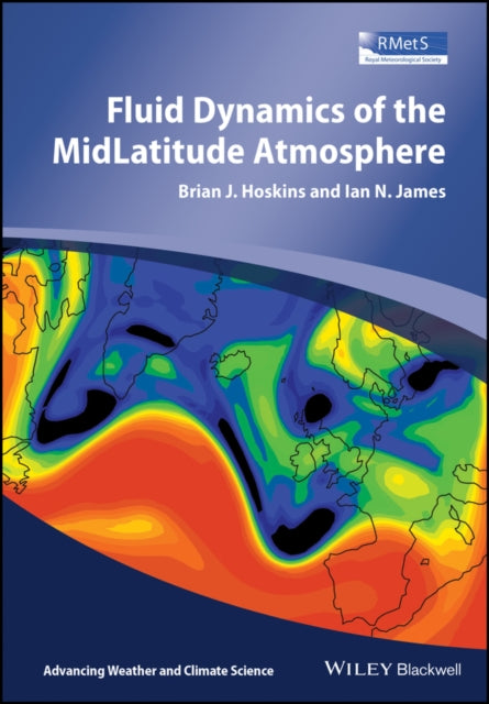 Fluid Dynamics Of The Mid Latitude Atmo
