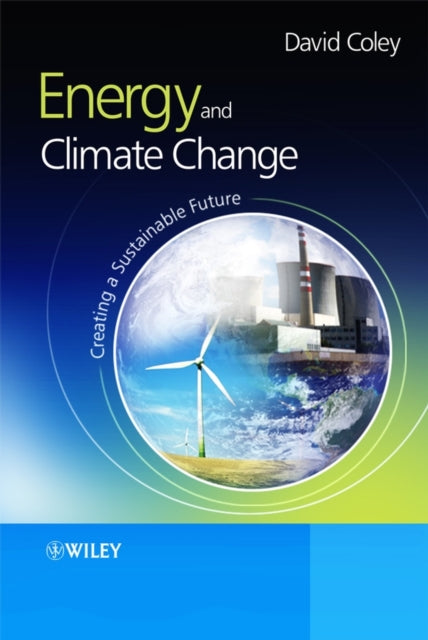Energy And Climate Change Creating A Su By Coley
