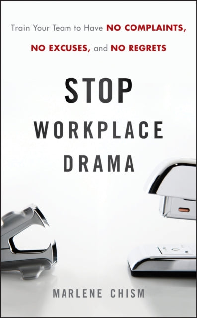 Stop Workplace Drama By Chism, Marlene