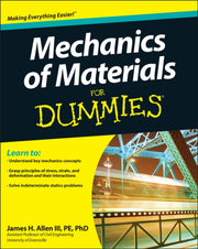 Mechanics Of Materials For Dummies By Allen, James H