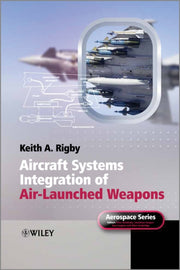 Aircraft Systems Integration Of Airlaunc By Rigby, Keith A.