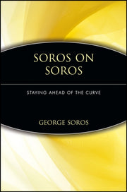 Soros On Soros Staying Ahead Of Curve By Soros, George