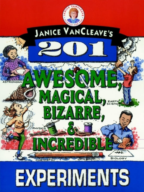 201 Awesome Magical Bizarre Incred Exp