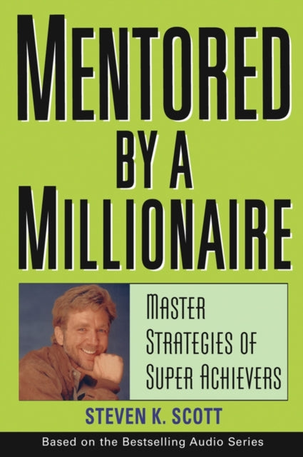 Mentored By A Millionaire