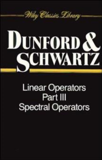 Linear Operators, Spectral Operators By Dunford, Nelson