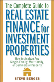 Complete Guide To Real Estate Finance Fo