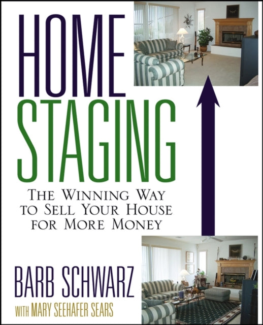 Winning Way To Sell Your House For M By Schwarz, Barb