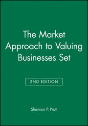 The Market Approach To Valuing Business By Pratt