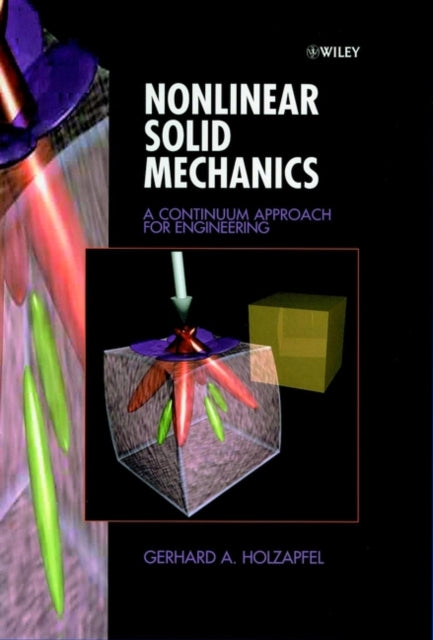 Nonlinear Solid Mechanics: A Continuum A