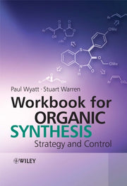 Strategy Of Organic Synthesis Workbook