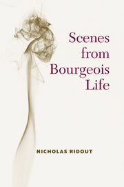Scenes From Bourgeois Life