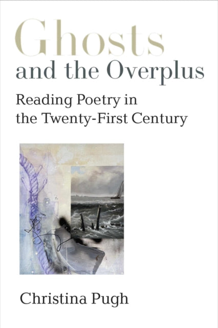 Ghosts & The Overplus