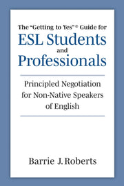 Getting To Yes Guide For Esl Students &