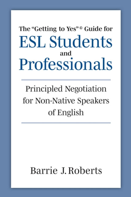 Getting To Yes Guide For Esl Students &