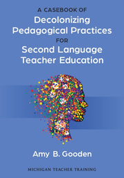 Casebook Of Decolonizing Pedagogical Pra