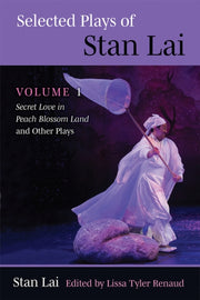 Selected Plays Of Stan Lai