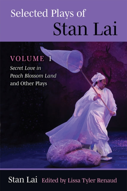 Selected Plays Of Stan Lai
