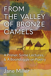 From The Valley Of Bronze Camels