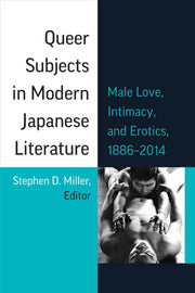Queer Subjects In Modern Japanese Litera