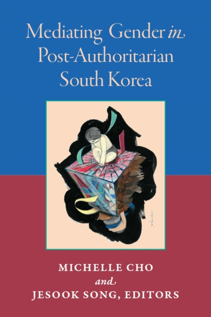 Mediating Gender In Postauthoritarian So